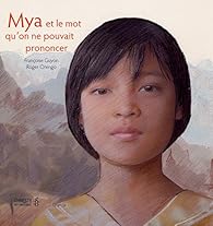 Livres Couvertures de Mya et le mot qu'on ne pouvait prononcer