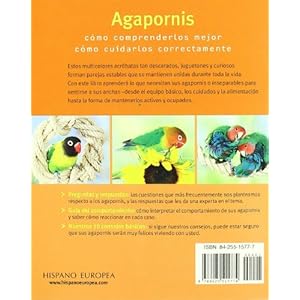 Agapornis: Sanos y Felices / Healthy and Happy (Manuales mascotas en casa / Pets at Home Manuals) (Spanish Edition)