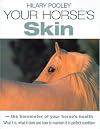 Your Horse's Skin by Hilary Pooley (2005-01-01)