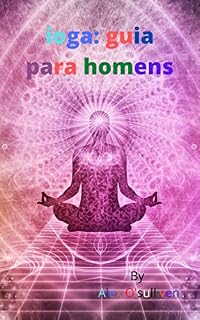 Livro ioga: guia para homens