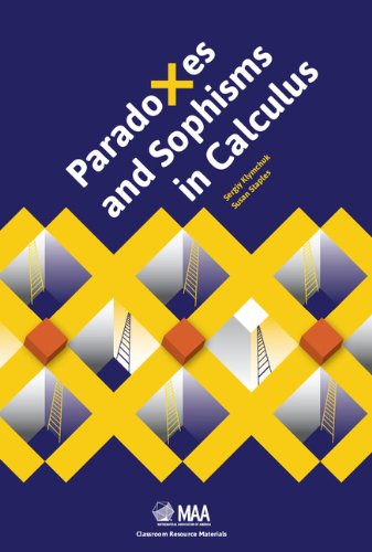 Paradoxes and Sophisms in Calculus (Classroom Resource Materials)