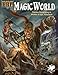 Magic World: Fantasy Roleplaying in Worlds of Epic Adventure (Basic Roleplaying system) by
