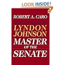 Amazon.com: Master of the Senate: The Years of Lyndon ...