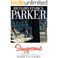 Richard Stark's Parker Vol. 4: Slayground book cover