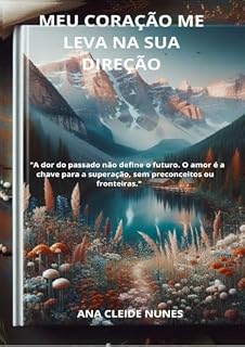 Livro MEU CORAÇÃO ME LEVA NA SUA DIREÇÃO
