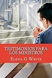 Testimonios Para Los Ministros (Spanish Edition)