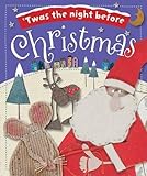 'Twas the Night Before Christmas