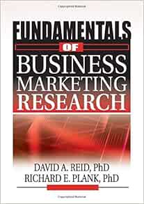 Fundamentals of Business Marketing Research (Foundation ...