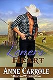 The Loner's Heart (Hearts of Wyoming Book 4)