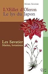 L' oeillet d'Oléron, le lys du Japon