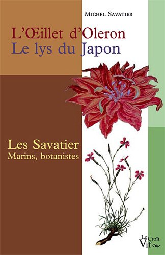 L' oeillet d'Oléron, le lys du Japon