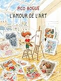 Pico Bogue, Tome 10 : L'amour de l'art by