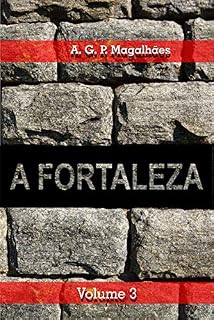 Livro A FORTALEZA: Volume 3