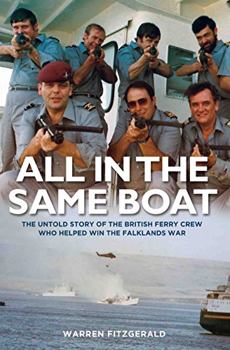 !B.e.s.t All in the Same Boat: The Untold Story of the British Ferry Crew Who Helped Win the Falklands War<br />WORD