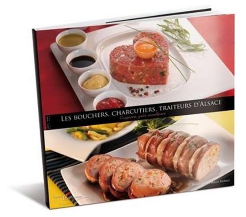 Les  bouchers, charcutiers, traiteurs d'Alsace