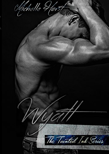 Wyatt (The Tainted Ink Series Book 2)