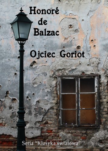 Ojciec Goriot - Polish Edition