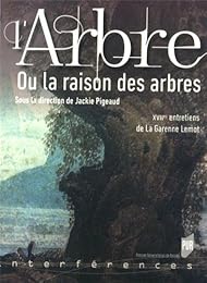 L' arbre ou La raison des arbres
