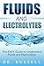 The EASY Guide to Understand Fluids and Electrolytes!
