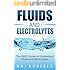 The EASY Guide to Understand Fluids and Electrolytes!