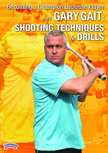 Championship Productions Becoming A Champion Lacrosse Player with Gary Gait: Shooting Techniques and Drills DVD