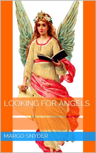 LOOKING FOR ANGELS