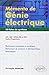Mémento de Génie électrique.50 fiches de synthèse en électronique analogique et numérique, électronique de puissance et électrotechnique, automatique by 