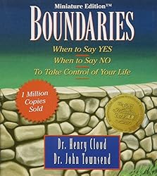 Boundaries: When to Say Yes, When to Say No-To Take