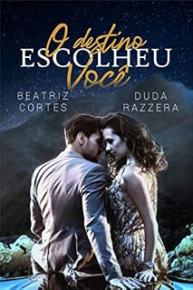 Livro O destino escolheu você