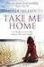 Take Me Home: From the bestselling author of Watch Over Me (Glen Avich)