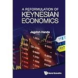 A Reformulation of Keynesian Economics