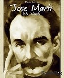 Jose Marti: His Words