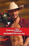 Harlequin Blaze December 2014 Box Set: A Last Chance Christmas\Bring Me to Life\Wild Holiday Nights\Under the Mistletoe