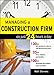Managing a Construction Firm on Just 24 Hours a Day (P/L Custom Scoring Survey)