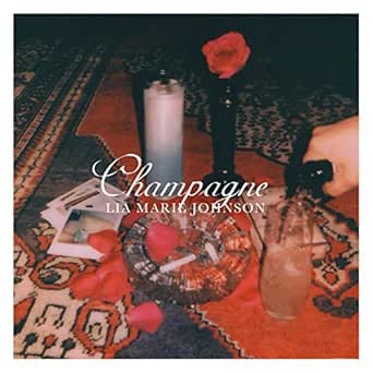 Champagne By Lia Marie Johnson On Amazon Music Amazon Com