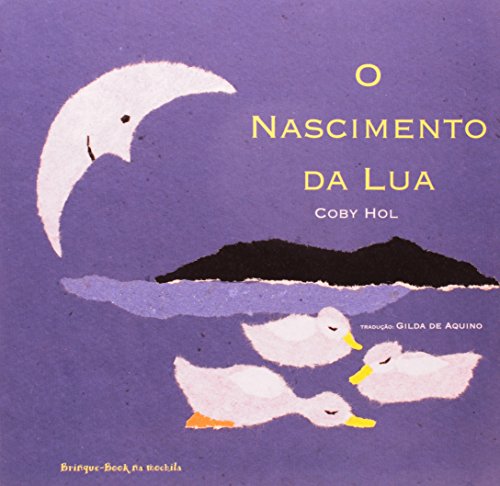 O Nascimento da Lua (Em Portuguese do Brasil)
