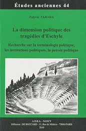 La  dimension politique des tragédies d'Eschyle