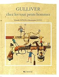 Gulliver chez les tout petits hommes