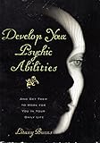 Paperback Develop Your Psychic Abilities Book