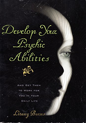 Develop Your Psychic Abilities 0760766029 Book Cover