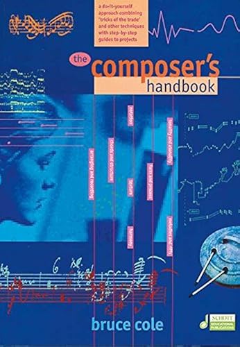 Download The Composer's Handbook: A Do-it-yourself Approach Combining Tricks of the Trade And Other Techniques PDF