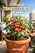 Livro Como Plantar Tomate Cereja em Casa : Guia Completo para Casas e Apartamentos (Cultivo Urbano Essencial)
