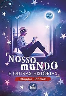 Livro Nosso mundo e outras histórias