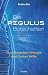Die Regulus-Botschaften: Band I: Des Menschen Wunsch und Gottes Wille (German Edition) by Bettina Büx