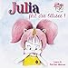 Julia: fait des bêtises ! (Julia & Milo) (Volume 1) (French Edition) by 