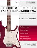 Image de Técnica Completa Para Guitarra Moderna: Total Exactitud En El Diapasón (Spanish Edition)