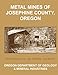 Metal Mines of Josephine County Oregon