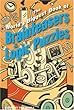 The World's Biggest Book of Brainteasers & Logic Puzzles