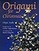 Origami for Christmas by