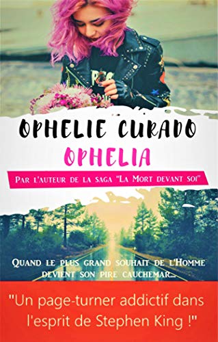 Ophelia (French Edition) by Ophélie Curado